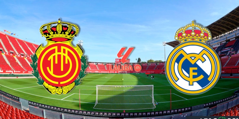 Nhận Định Trận Đấu Mallorca Vs Real Madrid 21h15 Ngày 04/04