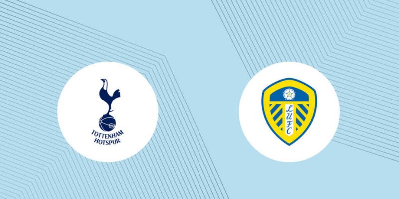 Nhận Định Tottenham Hotspur vs Leeds United 2H Ngày 12/05 - Premier League