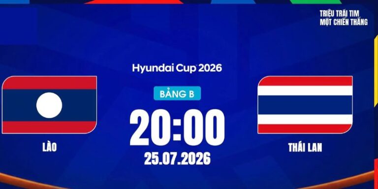 Nhận Định Lào Vs Thái Lan Lúc 20H00 Ngày 25/07 - Cúp C1 5 Nhận Định Lào Vs Thái Lan Lúc 20H00 Ngày 25/07 - Cúp C1